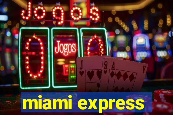 miami express